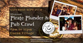 9th Annual Pirate Plunder Pub Crawl Cocoa Village 2024, Saturday, Sep. 28, 6 pm to 11