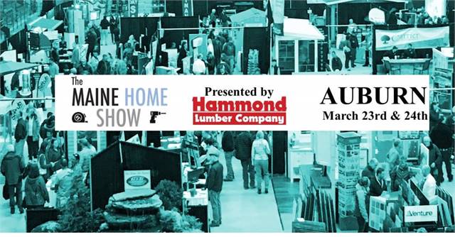 The 2024 Maine Home Show, presented by Hammond Lumber Company